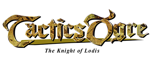 Tactics Ogre: The Knight of Lodis